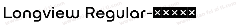 Longview Regular字体转换